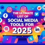The Ultimate List of Social Media Tools for 2025 The Ultimate List of Social Media Tools for 2025
