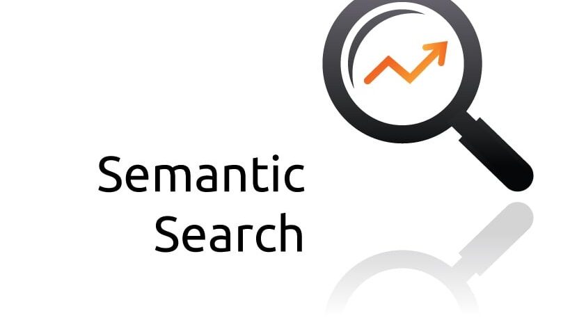 Discover the New Secret of Google: Semantic Search