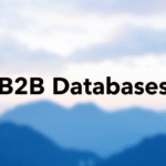 B2B Databases in Singapore: The Hero Behind Closed Deals B2B Databases in Singapore: The Hero Behind Closed Deals