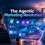 The Agentic Marketing Revolution: How AI Agents Will Change Marketing in 2027